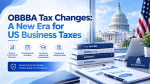 OBBBA tax changes banner, new era for US business taxes, US business tax reform, deductions and tax compliance planning