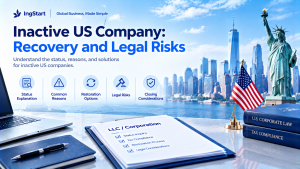 IngStart infographic titled Inactive US Company: Recovery and Legal Risks, NYC skyline and Statue of Liberty background, US flag, LLC and corporate law documents, 5 icons covering status explanation, common reasons, restoration options, legal risks, closing considerations.