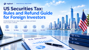 IngStart guide banner US Securities Tax: Rules and Refund Guide for Foreign Investors, covers tax rules, tax status, investment income, refund process, W-8BEN and ITIN, New York city waterfront office background